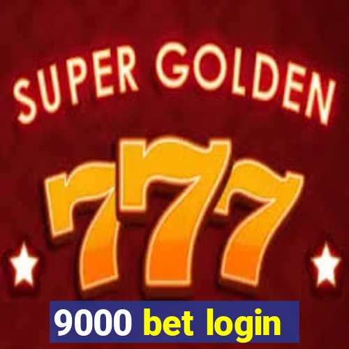 9000 bet login